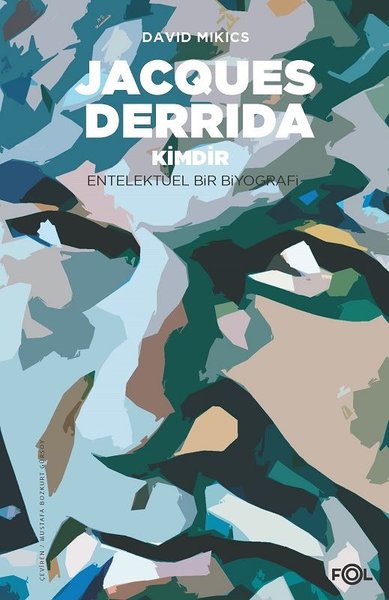 Jacques Derrida Kimdir?-Entelektüel Bir Biyografi