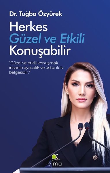 Herkes Güzel ve Etkili Konuşabilir