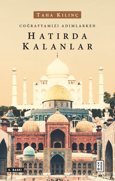 Hatırda Kalanlar-Coğrafyamızı Adımlarken