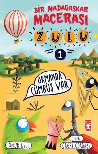 Ormanda Cümbüş Var - Zulu ve Bir Madagaskar Macerası 1
