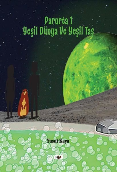 Yeşil Dünya ve Yeşil Taş - Papurta 1