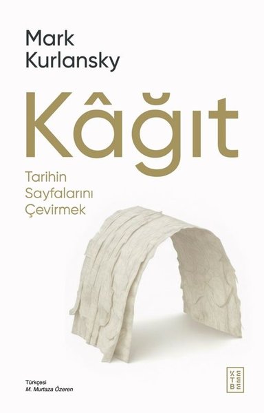 Kağıt - Tarihin Sayfalarını Çevirmek