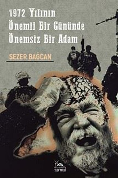 1972 Yılının Önemli Bir Gününde Önemsiz Bir Adam
