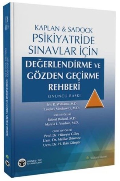 Kaplan ve Sadock Psikiyatride Sınavlar İçin Değerlendirme ve Gözden Geçirme Rehberi