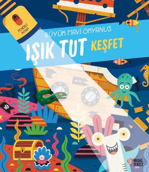 Işık Tut Keşfet - Büyük Mavi Okyanus