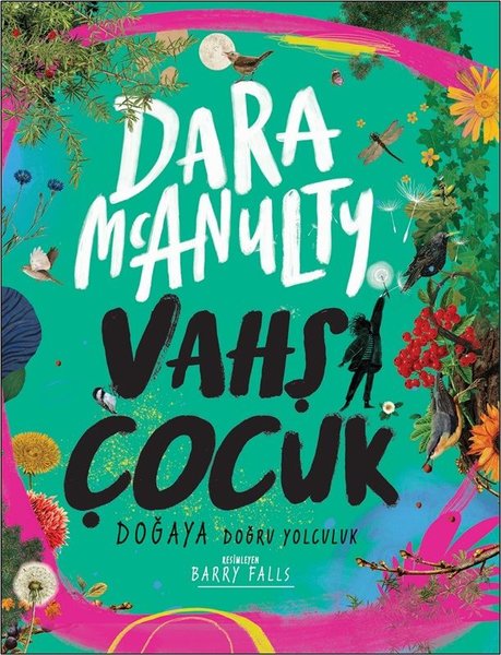 Vahşi Çocuk - Doğaya Doğru Yolculuk