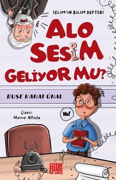Alo Sesim Geliyor mu? Selim'in Bilim Defteri