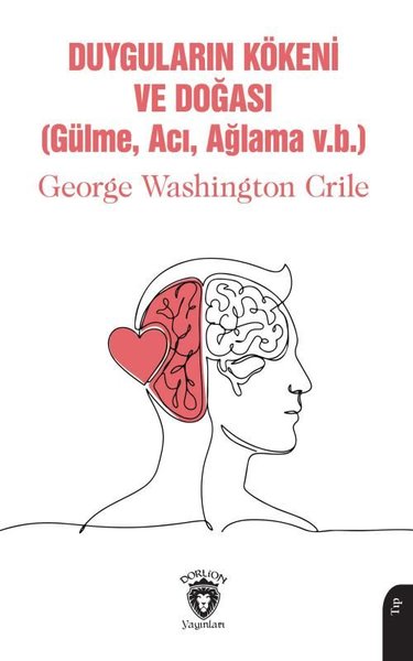 Duyguların Kökeni ve Doğası - Gülme Acı Ağlama v.b.