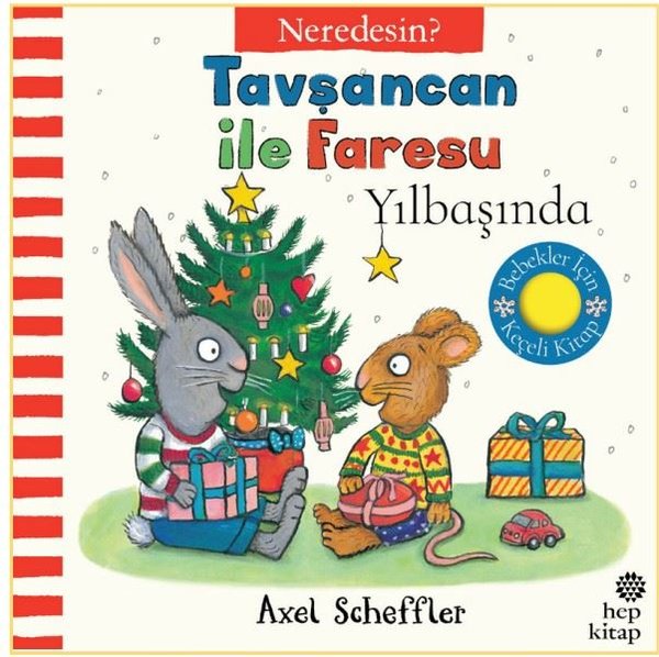 Tavşancan İle Faresu Yılbaşında - Neredesin? Keçe Kapakçıklı Kitap