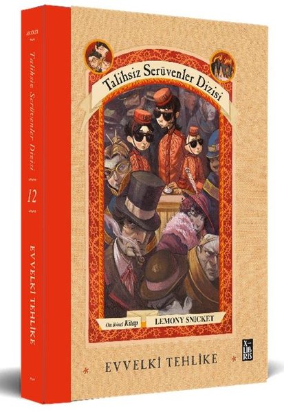 Evvelki Tehlike - Talihsiz Serüvenler Dizisi On İkinci Kitap