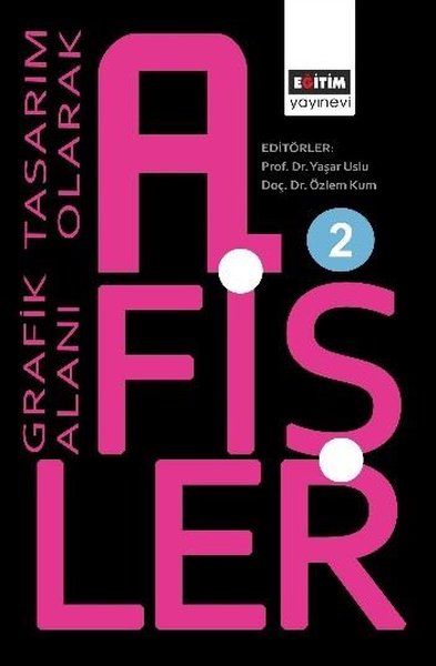 Grafik Tasarım Alanı Olarak Afişler 2