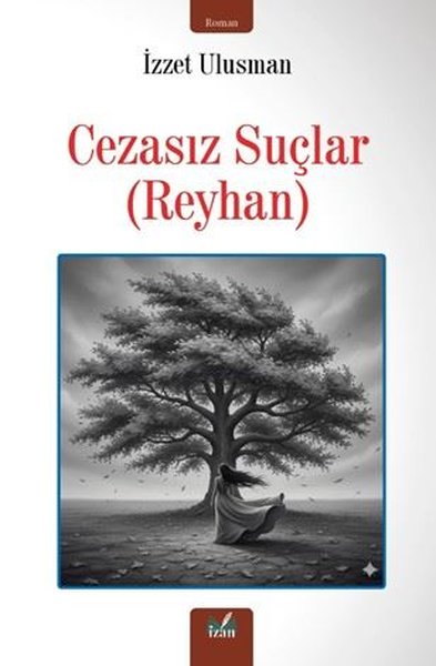 Cezasız Suçlar (Reyhan)