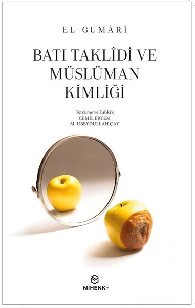 Batı Taklidi ve Müslüman Kimliği