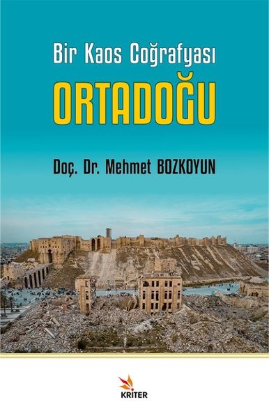 Bir Kaos Coğrafyası: Ortadoğu
