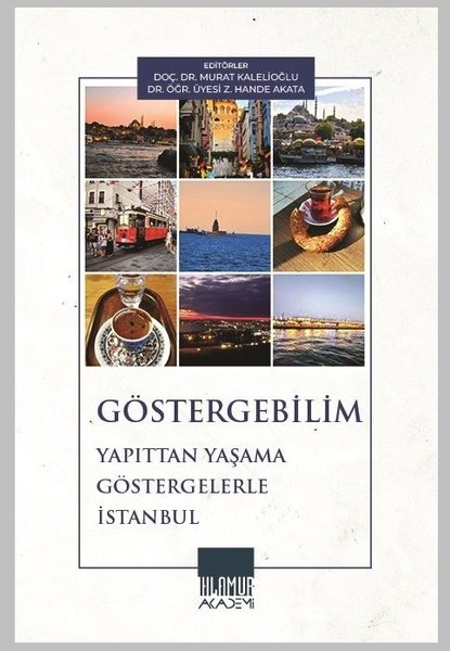 Göstergebilim: Yapıttan Yaşama Göstergelerle İstanbul