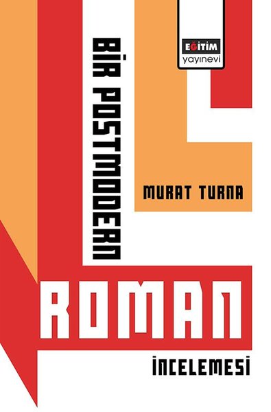 Bir Postmodern Roman Incelemesi