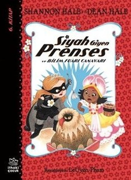 Siyah Giyen Prenses ve Bilim Fuarı Canavarı - 6. Kitap