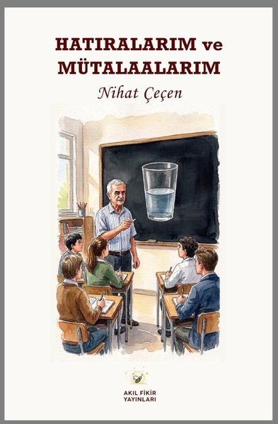 Hatıralarım ve Mütalaaalarım