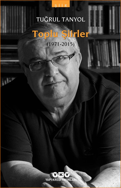 Toplu Şiirleri 1971-2015 - Yapı Kredi Yayınları - Image 1