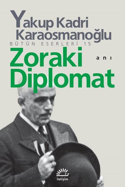Zoraki Diplomat - İletişim Yayınları - Image 1
