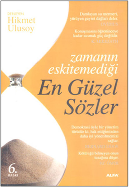 Zamanın Eskitemediği En Güzel Sözler - Alfa Yayıncılık - Image 1
