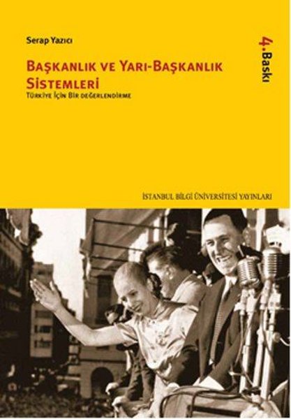 Başkanlık ve Yarı-Başkanlık Sistemleri - İstanbul Bilgi Üniv.Yayınları - Image 1