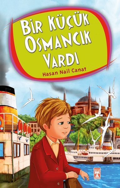 Bir Küçük Osmancık Vardı-4.5.6.Sınıf Öğrencileri İçin - Genç Timaş - Image 1