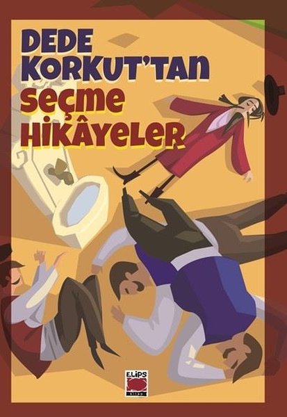 Dede Korkut'tan Seçme Hikayeler - Elips Kitapları - Image 1