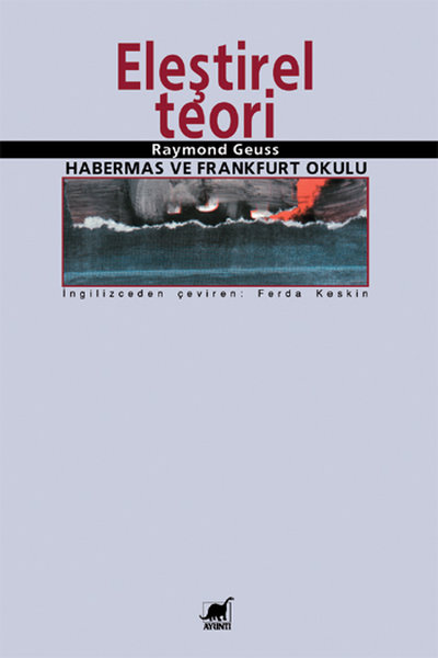 Eleştirel Teori: Habermas ve Frankfurt Okulu - Ayrıntı Yayınları - Image 1