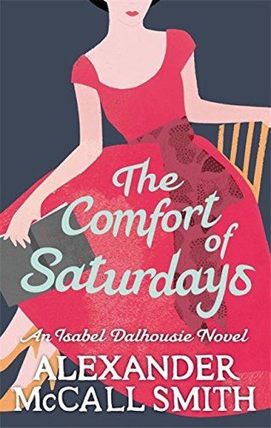 The Comfort of Saturdays - Abacus Paperback - Image 1