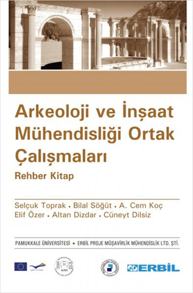 Arkeoloji ve İnşaat Mühendisliği Ortak Çalışmaları - Efil Yayınevi Yayınları - Image 1