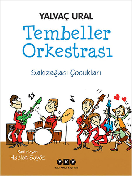 Tembeller Orkestrası-Sakızağacı Çoc - Yapı Kredi Yayınları - Image 1
