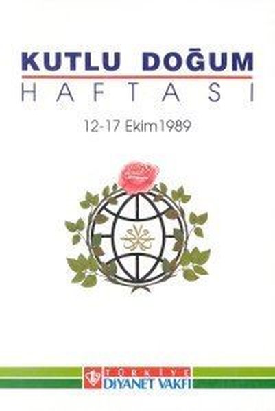Kutlu Doğum Haftası 12 - 17 Ekim 1989 - Türkiye Diyanet Vakfı Yayınları - Image 1
