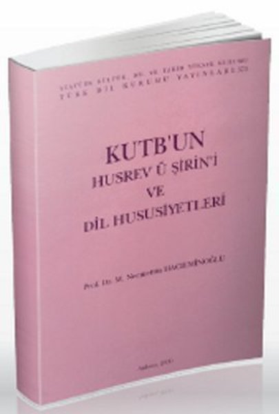 Kutb'un Husrev ü Şirin'i ve Dil Hususiyetleri - Türk Dil Kurumu Yayınları - Image 1