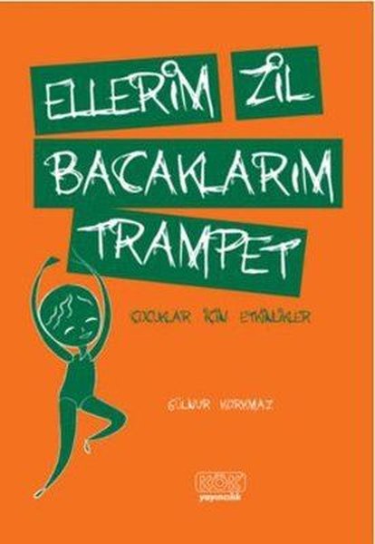 Ellerim Zil Bacaklarım Trampet - Kök Yayıncılık - Image 1