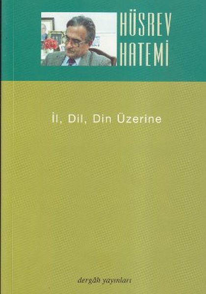 İl Dil Din Üzerine - Dergah Yayınları - Image 1