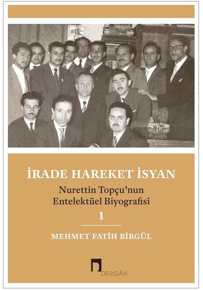İrade Hareket İsyan - Dergah Yayınları - Image 1