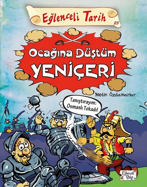 Eğlenceli Tarih - Ocağına Düştüm Yeniçeri - Timaş Yayınları - Image 1