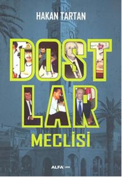 Dostlar Meclisi - Alfa Yayıncılık - Image 1