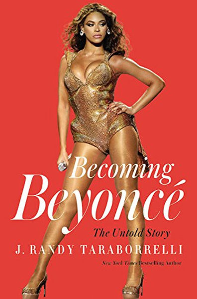 Becoming Beyonce: The Untold Story - Grand Central Publishing - Image 1