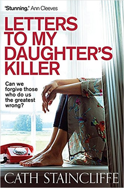 Letters To My Daughter's Killer - C & R Crime - Image 1