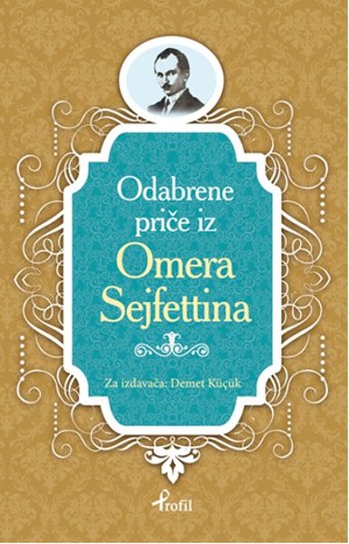 Ömer Seyfettin - Boşnakça Seçme Hikayeler - Profil Kitap Yayınevi - Image 1