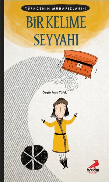 Türkçenin Muhafızları 1 - Bir Kelim - Erdem Çocuk - Image 1