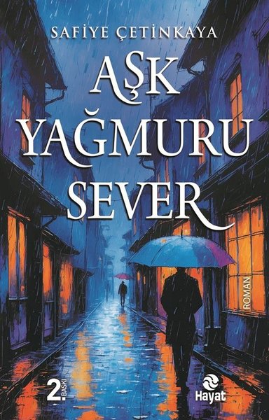 Aşk Yağmuru Sever - Hayat Yayıncılık - Image 1