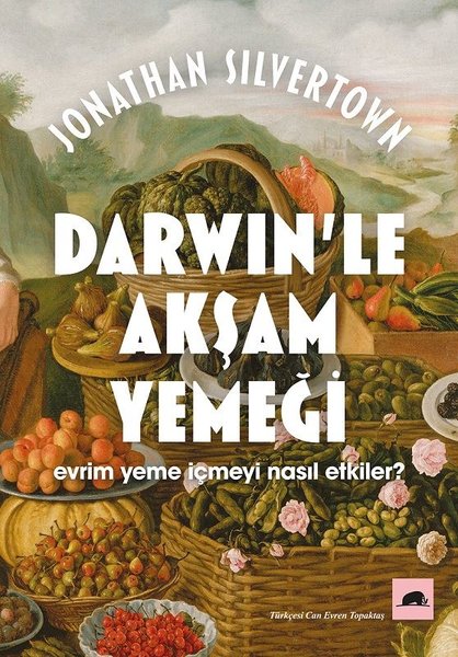 Darwin'le Akşam Yemeği-Evrim Yeme İçmeyi Nasıl Etkiler? - Kolektif Kitap - Image 1