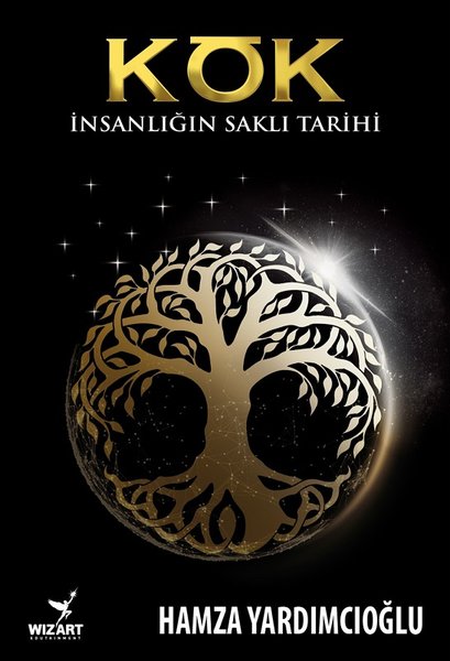Kök-İnsanlığın Saklı Tarihi - Wizart Yayınları - Image 1