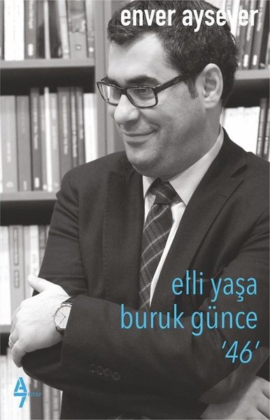 Elli Yaşa Buruk Günce-46 - A7 Kitap - Image 1