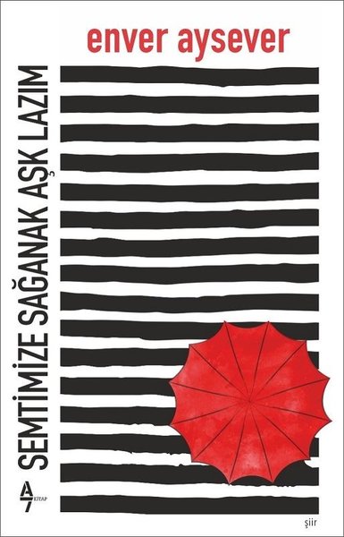 Semtimize Sağanak Aşk Lazım - A7 Kitap - Image 1