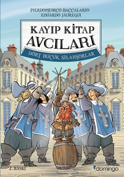 Kayıp Kitap Avcıları 2 - Dört Buçuk Silahşörler - Domingo Yayınevi - Image 1