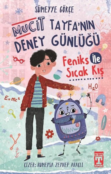 Mucit Tayfa'nın Deney Günlüğü - Feniks ile Sıcak Kış - Timaş İlk Genç - Image 1